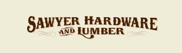 Sawyer Hardware and Lumber